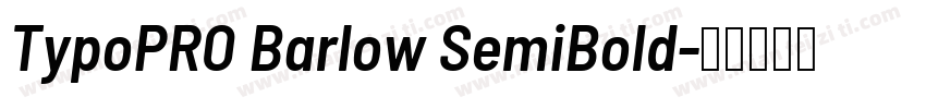 TypoPRO Barlow SemiBold字体转换